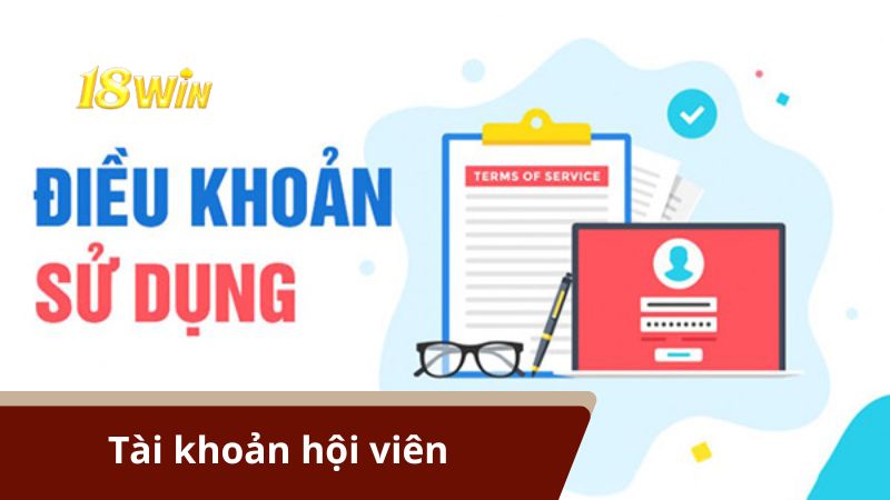 Điều khoản sử dụng liên quan đến tài khoản hội viên